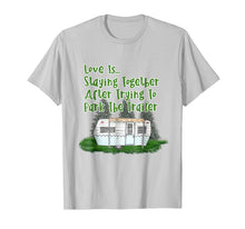 Load image into Gallery viewer, Funny shirts V-neck Tank top Hoodie sweatshirt usa uk au ca gifts for Love Is Staying Together After Trying To Park The Trailer 3249692
