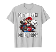 Load image into Gallery viewer, Funny shirts V-neck Tank top Hoodie sweatshirt usa uk au ca gifts for Nintendo Mario Kart Do You Even Drift Bro Graphic T-Shirt 497733
