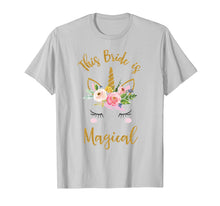 Load image into Gallery viewer, Unicorn Bride Shirt, Bride To Be Gift
