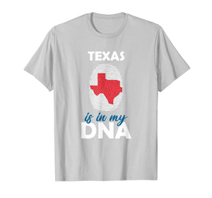 Texas is in my DNA Fingerprint Country Identity T-Shirt