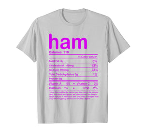 Thanksgiving Ham Nutritional Facts T-Shirt