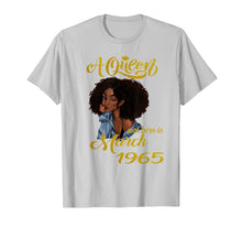 Load image into Gallery viewer, A Queen Was Born in March 1965 55th Birthday Gifts T-Shirt-2298075
