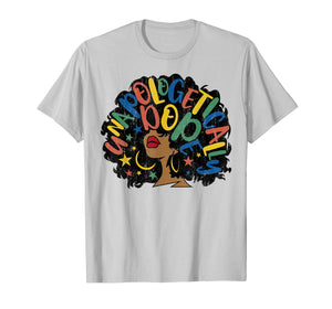 Unapologetically Dope Afro Black History Month 2020 Gift T-Shirt-302496