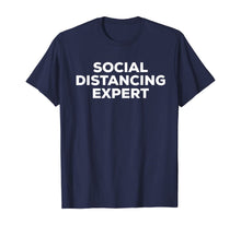 Load image into Gallery viewer, Social Distancing Expert Antisocial Gifts for Introverts TShirt442842
