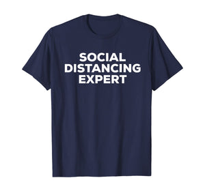 Social Distancing Expert Antisocial Gifts for Introverts TShirt442842