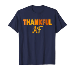 Funny shirts V-neck Tank top Hoodie sweatshirt usa uk au ca gifts for Funny Thankful AF Turkey Trot Gift Thanksgiving T-Shirt 1323739