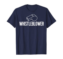 Load image into Gallery viewer, WHISTLEBLOWER Whistle Halloween Costume Impeach Trump Meme T-Shirt
