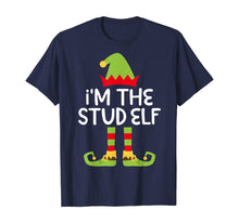 Load image into Gallery viewer, Funny shirts V-neck Tank top Hoodie sweatshirt usa uk au ca gifts for I&#39;m The Stud Elf T-Shirt Matching Christmas Costume Shirt T-Shirt 482255
