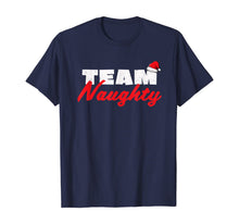Load image into Gallery viewer, Funny shirts V-neck Tank top Hoodie sweatshirt usa uk au ca gifts for Team Naughty Shirt Funny Couple Matching Outfit Team Nice T-Shirt 332788
