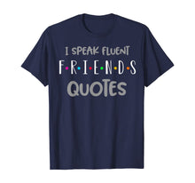 Load image into Gallery viewer, Funny shirts V-neck Tank top Hoodie sweatshirt usa uk au ca gifts for Funny Saying I Speak Fluent Friends Quotes Tshirt 167940
