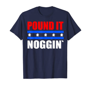 Pound It Noggin Shirt