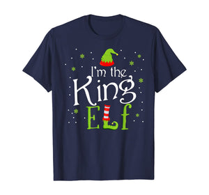 Funny shirts V-neck Tank top Hoodie sweatshirt usa uk au ca gifts for I'm The King Elf Funny Group Matching Family Xmas Gift T-Shirt 152177