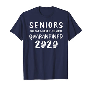 Seniors The One Where They Were Quarantined 2020 Quarantine TShirt95991