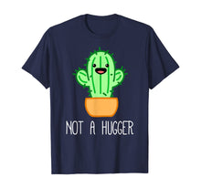 Load image into Gallery viewer, Not a Hugger Cactus | Cute Kawaii Do Not Hug Meme T-Shirt

