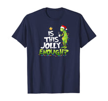 Load image into Gallery viewer, Funny shirts V-neck Tank top Hoodie sweatshirt usa uk au ca gifts for Is this jolly enough t-shirt T-Shirt 113270
