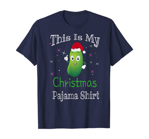 This Is My Christmas Pajama Shirt Pickle Cucumber Gifts T-Shirt