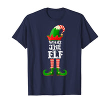 Load image into Gallery viewer, What The Elf - Funny Matching Family Group Christmas Gifts T-Shirt

