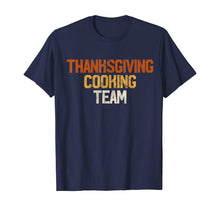 Load image into Gallery viewer, Thanksgiving Dinner Cooking Team Gift Costume Leg Turkey Day T-Shirt
