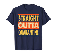 Load image into Gallery viewer, Straight Outta Quarantine Isolation Spring Break 2020 TShirt551835
