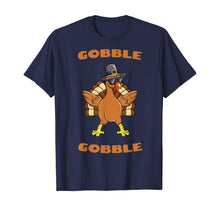Load image into Gallery viewer, Thanksgiving Day Gobble Gobble Turkey Trot Funny Gift T-Shirt
