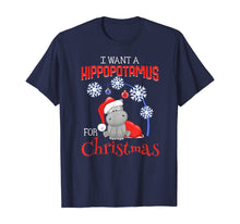 Load image into Gallery viewer, Funny shirts V-neck Tank top Hoodie sweatshirt usa uk au ca gifts for I want a hippopotamus for Christmas T-Shirt 209120
