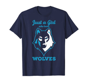 Wolves Tshirt - Just a Girl who Loves Wolves T-Shirt