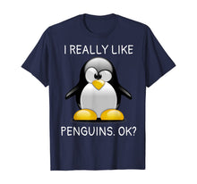 Load image into Gallery viewer, Funny shirts V-neck Tank top Hoodie sweatshirt usa uk au ca gifts for Funny Penguin I Really Like Penguins Ok Gift Boys Girls Kids T-Shirt 522321
