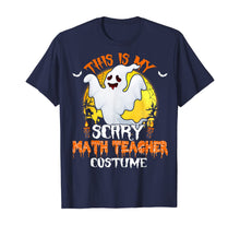 Load image into Gallery viewer, This Is My Scary Math Teacher Costume Math Halloween Gifts T-Shirt
