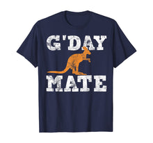 Load image into Gallery viewer, G&#39;Day Mate Australia Australian Aussie Pride Gift T-Shirt-1360843
