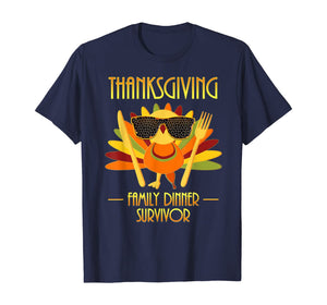 THANKSGIVING SHIRT - Family Dinner Survivor - Funny Turkey T-Shirt