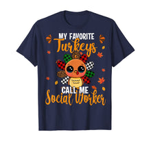Load image into Gallery viewer, Funny shirts V-neck Tank top Hoodie sweatshirt usa uk au ca gifts for My Favorite Turkey Call Me Social Worker Leopard Plaid Gifts T-Shirt 1264117
