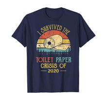 Load image into Gallery viewer, I Survived Toilet Paper Social Distancing 2020 Funny Vintage TShirt396128
