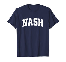 Load image into Gallery viewer, Funny shirts V-neck Tank top Hoodie sweatshirt usa uk au ca gifts for Nash Family Arch Nash Gift T-Shirt 581535
