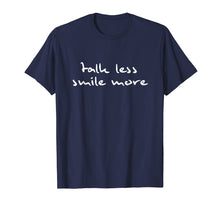 Load image into Gallery viewer, Funny shirts V-neck Tank top Hoodie sweatshirt usa uk au ca gifts for Hamilton Shirt Talk Less Smile More Hamilton Merch Tee Gift 1703326
