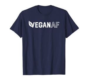 Funny shirts V-neck Tank top Hoodie sweatshirt usa uk au ca gifts for Vegan AF Shirt for Men Women Funny Vegetarian Gift Veganism 2097104