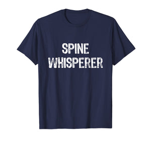 Funny shirts V-neck Tank top Hoodie sweatshirt usa uk au ca gifts for Spine Whisperer Chiropractor Funny Gift T-Shirt 740819