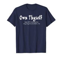 Load image into Gallery viewer, Funny shirts V-neck Tank top Hoodie sweatshirt usa uk au ca gifts for Own Thyself MGTOW Man Shirt for Males Hands Off Merchandise 1584942
