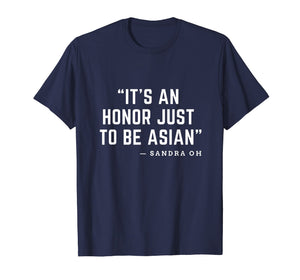 Funny shirts V-neck Tank top Hoodie sweatshirt usa uk au ca gifts for Its An Honor Just To Be Asian Shirt 2051838