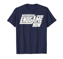 Load image into Gallery viewer, Funny shirts V-neck Tank top Hoodie sweatshirt usa uk au ca gifts for We Are In The Endgame Now Superhero Themed T-Shirt 1368529
