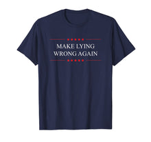 Load image into Gallery viewer, Make Lying Wrong Again Political T-Shirt 159810
