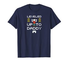 Load image into Gallery viewer, Funny shirts V-neck Tank top Hoodie sweatshirt usa uk au ca gifts for New dad Gifts leveled up to daddy day gift idea t-shirt 1261015
