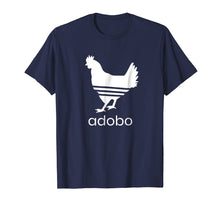 Load image into Gallery viewer, Funny shirts V-neck Tank top Hoodie sweatshirt usa uk au ca gifts for Chicken Adobo Tshirt Humor Pun Filipino Parody Shirt 4155255
