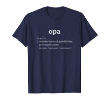 Load image into Gallery viewer, Funny shirts V-neck Tank top Hoodie sweatshirt usa uk au ca gifts for Opa Definition Funny Father&#39;s Day Gift For Dutch Grandpa Tee 337658
