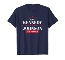 Load image into Gallery viewer, Funny shirts V-neck Tank top Hoodie sweatshirt usa uk au ca gifts for JFK Shirt John F Kennedy Johnson Campaign T-Shirt 1703138
