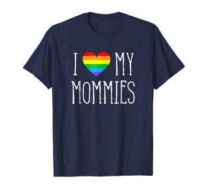Funny shirts V-neck Tank top Hoodie sweatshirt usa uk au ca gifts for I Love My Mommies Two Moms Pride LGBT TShirt 20449