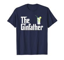 Load image into Gallery viewer, Funny shirts V-neck Tank top Hoodie sweatshirt usa uk au ca gifts for The Gin Father Shirt Funny Gin And Tonic Gifts 424727
