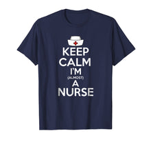 Load image into Gallery viewer, Funny shirts V-neck Tank top Hoodie sweatshirt usa uk au ca gifts for Keep Calm I&#39;m Almost A Nurse T Shirt Future Nurse Gifts 3997842
