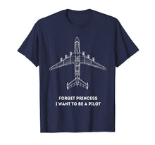 Load image into Gallery viewer, Funny shirts V-neck Tank top Hoodie sweatshirt usa uk au ca gifts for Future Pilot Forget Princess Girls T-Shirt 1230704
