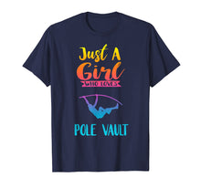Load image into Gallery viewer, Funny shirts V-neck Tank top Hoodie sweatshirt usa uk au ca gifts for Just A Girl Who Loves Pole Vault Shirt Pole Vault Gifts 521288
