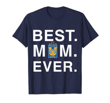 Load image into Gallery viewer, Funny shirts V-neck Tank top Hoodie sweatshirt usa uk au ca gifts for Tigres UANL Best Mom Ever Mothers Day Gift T-Shirt FC 2232547
